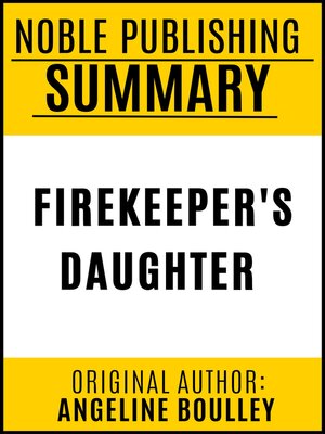 cover image of Summary of Firekeeper's Daughter by Angelina Boulley {Noble Publishing}